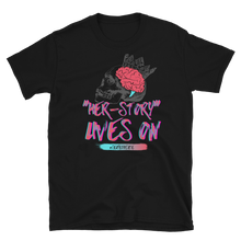 Load image into Gallery viewer, HER-STORY LIVES ON - Short-Sleeve Unisex T-Shirt