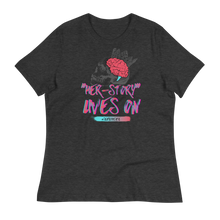 Load image into Gallery viewer, HER-STORY LIVES ON - Women's Relaxed T-Shirt