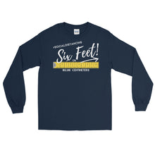 Load image into Gallery viewer, LSS - SIX FEET! - Long Sleeve Shirt