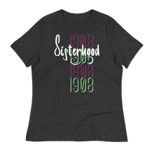 Load image into Gallery viewer, 1908 SISTERHOOD - Women's Relaxed T-Shirt