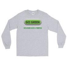 Load image into Gallery viewer, LSS - GO GREEN $ - Long Sleeve Shirt