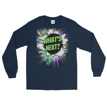 Load image into Gallery viewer, LSS - WHAT'S NEXT? - Long Sleeve Shirt