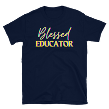 Load image into Gallery viewer, BLESSED EDUCATOR - Short-Sleeve Unisex T-Shirt