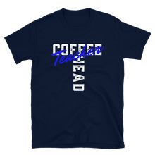 Load image into Gallery viewer, COFFEE HEAD TEACHER - Short-Sleeve Unisex T-Shirt