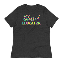 Load image into Gallery viewer, BLESSED EDUCATOR - Women's Relaxed T-Shirt