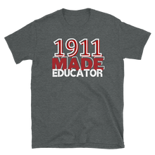 Load image into Gallery viewer, 1911 MADE EDUCATOR (KAPPA) - Short-Sleeve Unisex T-Shirt
