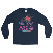 Load image into Gallery viewer, LSS - HER-STORY LIVES ON - Long Sleeve Shirt
