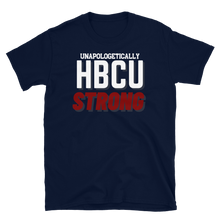Load image into Gallery viewer, HBCU STRONG (maroon) - Short-Sleeve Unisex T-Shirt