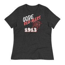 Load image into Gallery viewer, 1913 CODE RED ALERT - Women's Relaxed T-Shirt