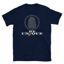 Load image into Gallery viewer, BE UNIQUE - Short-Sleeve Unisex T-Shirt