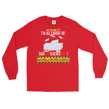 Load image into Gallery viewer, LSS - WORK ALWAYS IN PROGRESS - Long Sleeve Shirt