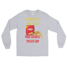 Load image into Gallery viewer, LSS - AN EDUCATORS ROLE... - Long Sleeve Shirt