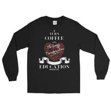 Load image into Gallery viewer, LSS - COFFEE EDUCATION - Long Sleeve Shirt