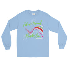 Load image into Gallery viewer, LSS - EDUCATIONAL ROCKSTAR - Long Sleeve Shirt