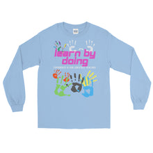 Load image into Gallery viewer, LSS - LEARN BY DOING - Long Sleeve Shirt