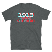 Load image into Gallery viewer, 1913 GAME CHANGER - Short-Sleeve Unisex T-Shirt