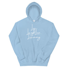 Load image into Gallery viewer, HH - LIVE...LAUGH...& LOVE LEARNING - Unisex Hoodie