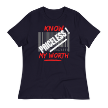 Load image into Gallery viewer, KNOW MY WORTH - Women's Relaxed T-Shirt