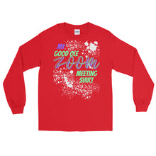 Load image into Gallery viewer, LSS - ZOOM MEETING SHIRT - Long Sleeve Shirt