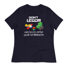 Load image into Gallery viewer, DON'T LEGO!!! - Women's Relaxed T-Shirt