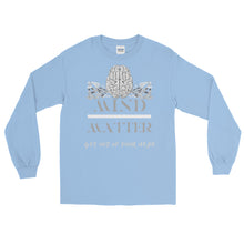 Load image into Gallery viewer, LSS - MIND OVER MATTER - Long Sleeve Shirt