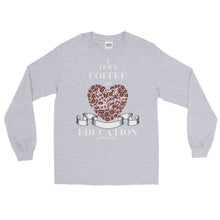 Load image into Gallery viewer, LSS - COFFEE EDUCATION - Long Sleeve Shirt
