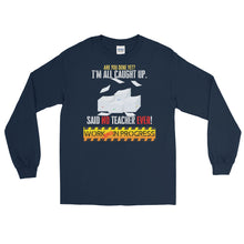 Load image into Gallery viewer, LSS - WORK ALWAYS IN PROGRESS - Long Sleeve Shirt
