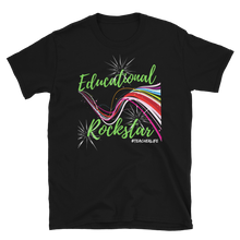 Load image into Gallery viewer, Educational Rockstar - Short-Sleeve Unisex T-Shirt