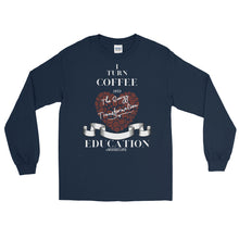 Load image into Gallery viewer, LSS - COFFEE EDUCATION - Long Sleeve Shirt