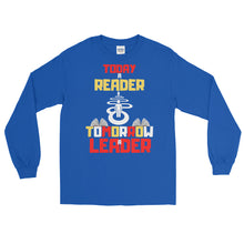 Load image into Gallery viewer, LSS - TODAY A READER - Long Sleeve Shirt