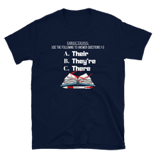 Load image into Gallery viewer, THERE, THEY'RE, THEIR...- Short-Sleeve Unisex T-Shirt