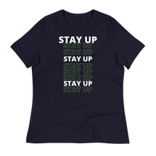 Load image into Gallery viewer, STAY UP - Women's Relaxed T-Shirt