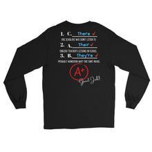 Load image into Gallery viewer, LSS - THEIR, THEY'RE, THERE - Long Sleeve Shirt