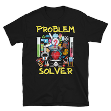 Load image into Gallery viewer, PROBLEM SOLVER - Short-Sleeve Unisex T-Shirt