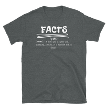 Load image into Gallery viewer, FACTS - Short-Sleeve Unisex T-Shirt