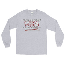 Load image into Gallery viewer, LSS - FHHS ONCE A HORNET...3 - Long Sleeve Shirt