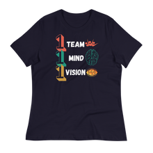 Load image into Gallery viewer, 1 TEAM...1 MIND...1 VISION - Women's Relaxed T-Shirt
