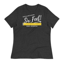 Load image into Gallery viewer, 6 Feet Social Distancing - Women's Relaxed T-Shirt
