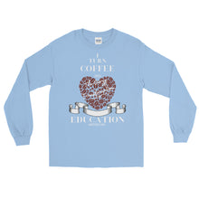 Load image into Gallery viewer, LSS - COFFEE EDUCATION - Long Sleeve Shirt