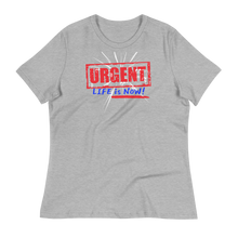 Load image into Gallery viewer, URGENT (spark)- LIFE IS NOW!!! - Women's Relaxed T-Shirt