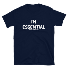 Load image into Gallery viewer, I'M ESSENTIAL - Short-Sleeve Unisex T-Shirt