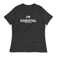 Load image into Gallery viewer, I'M ESSENTIAL - Women's Relaxed T-Shirt
