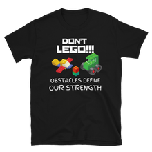 Load image into Gallery viewer, DON'T LEGO!!! - Short-Sleeve Unisex T-Shirt