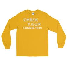 Load image into Gallery viewer, LSS - CHECK YOUR CONNECTION - Long Sleeve Shirt