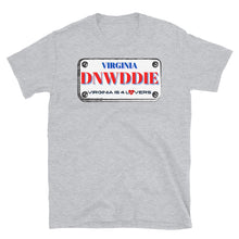 Load image into Gallery viewer, DINWIDDIE LICENSE PLATE - Short-Sleeve Unisex T-Shirt