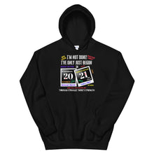 Load image into Gallery viewer, HH - I'VE ONLY JUST BEGUN IN 2021 - Unisex Hoodie
