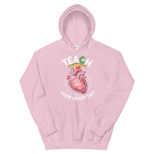 Load image into Gallery viewer, HH - TEACH YOUR HEART OUT - Unisex Hoodie