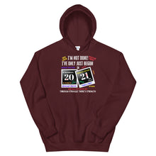 Load image into Gallery viewer, HH - I'VE ONLY JUST BEGUN IN 2021 - Unisex Hoodie