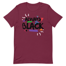 Load image into Gallery viewer, DJ - ALWAYS BLACK - Short-Sleeve Unisex T-Shirt