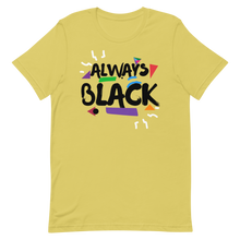 Load image into Gallery viewer, DJ - ALWAYS BLACK - Short-Sleeve Unisex T-Shirt
